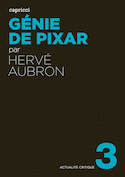 Génie de Pixar [ancienne édition]